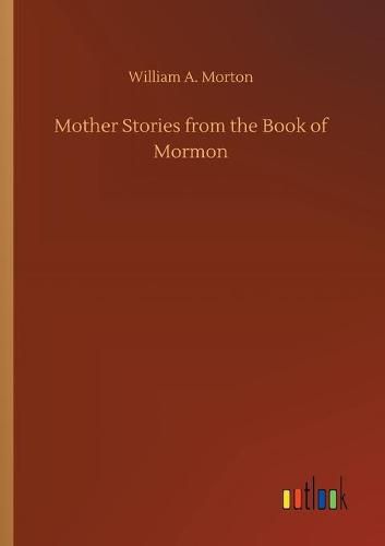 Mother Stories from the Book of Mormon