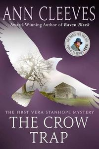Cover image for The Crow Trap: The First Vera Stanhope Mystery