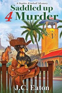 Cover image for Saddled Up 4 Murder