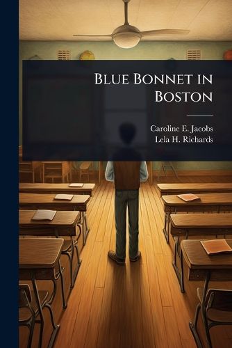 Cover image for Blue Bonnet in Boston