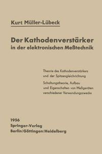 Cover image for Der Kathodenverstarker in Der Elektronischen Messtechnik