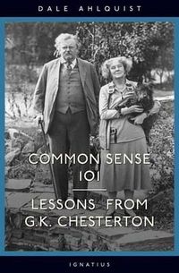Cover image for Common Sense 101: Lessons from G.K. Chesterton