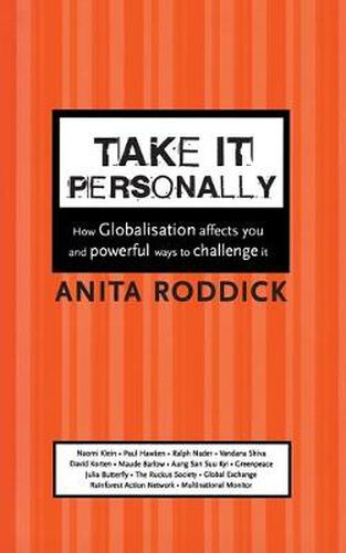 Cover image for Take It Personally: How Globalisation Affects You and Powerful Ways to Challenge it