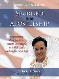 Cover image for Spurned Into Apostleship - Journal and Workbook