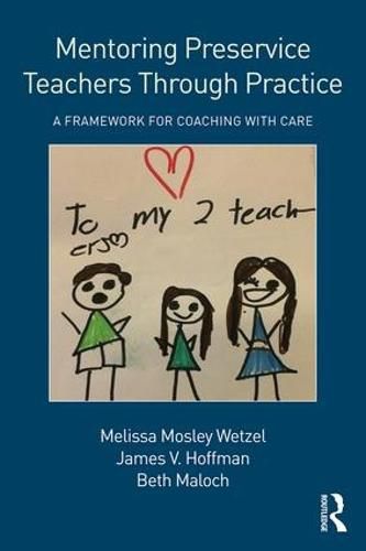 Cover image for Mentoring Preservice Teachers Through Practice: A Framework for Coaching with CARE