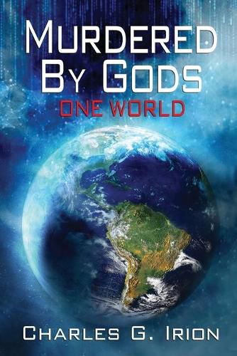 Cover image for Murdered By Gods: One World