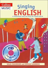 Cover image for Singing English (Book + Audio): 22 Photocopiable Songs and Chants for Learning English