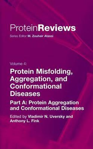 Cover image for Protein Misfolding, Aggregation and Conformational Diseases: Part A: Protein Aggregation and Conformational Diseases