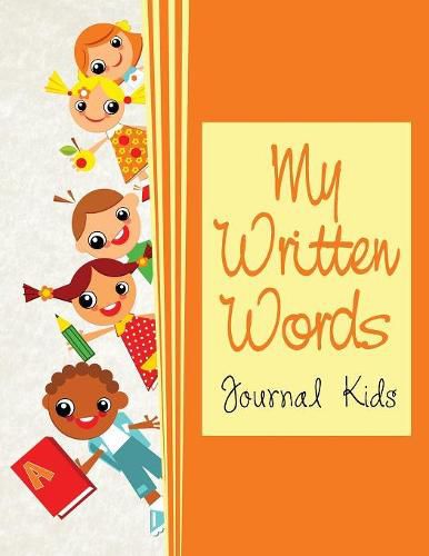 Cover image for My Written Words: Journal Kids