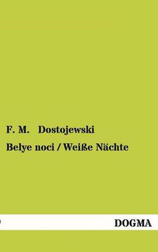 Cover image for Belye Noci / Weisse Nachte