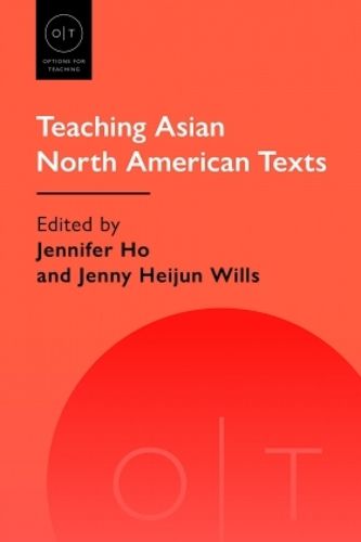 Cover image for Teaching Asian North American Texts