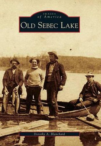 Cover image for Old Sebec Lake, Maine