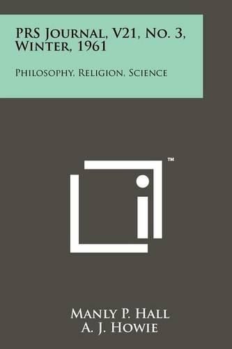 Cover image for Prs Journal, V21, No. 3, Winter, 1961: Philosophy, Religion, Science