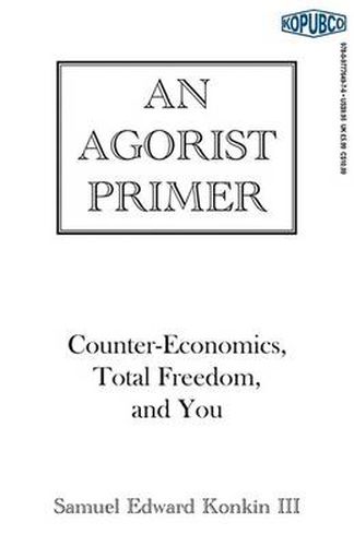 Cover image for An Agorist Primer