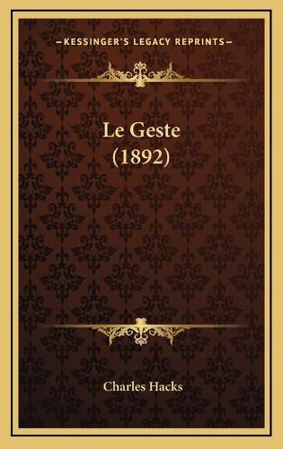 Cover image for Le Geste (1892)