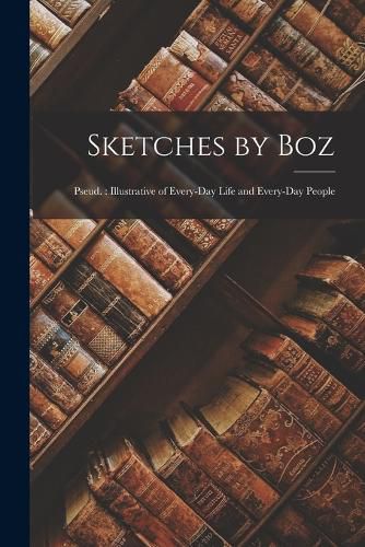 Cover image for Sketches by Boz