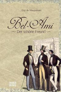 Cover image for Bel-Ami: Der schoene Freund