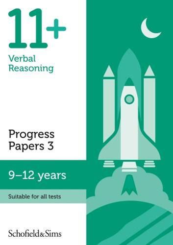 Cover image for 11+ Verbal Reasoning Progress Papers Book 3: KS2, Ages 9-12