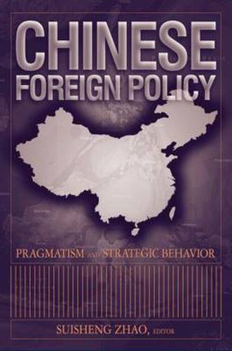 Cover image for Chinese Foreign Policy: Pragmatism and Strategic Behavior