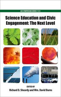 Cover image for Science Education and Civic Engagement: The Next Level