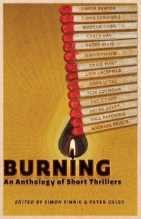 Cover image for Burning: An Anthology of Thriller Shorts