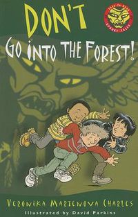 Cover image for Don't Go Into the Forest!