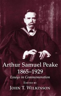 Cover image for Arthur Samuel Peake 1865-1929: Essays in Commemoration