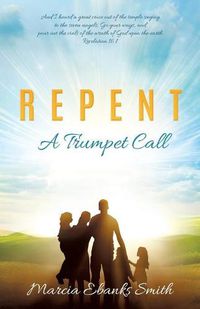 Cover image for R E P E N T a Trumpet Call