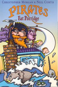 Cover image for Pirates Eat Porridge