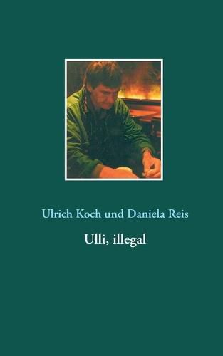 Cover image for Ulli, illegal