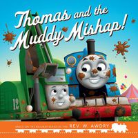 Cover image for Thomas and Friends: Thomas and the Muddy Mishap