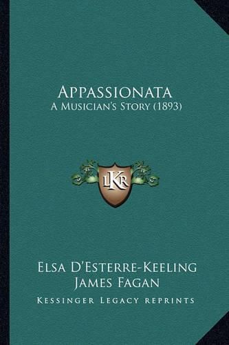 Appassionata: A Musician's Story (1893)