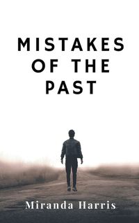 Cover image for Mistakes of the Past