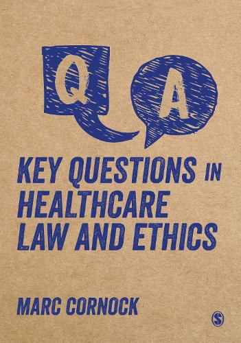 Cover image for Key Questions in Healthcare Law and Ethics