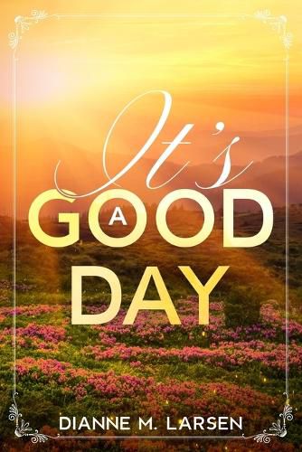 Cover image for It's A Good Day