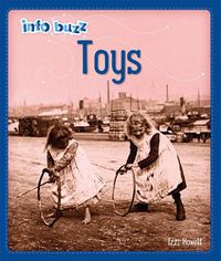 Cover image for Info Buzz: History: Toys