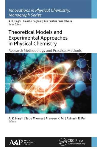 Cover image for Theoretical Models and Experimental Approaches in Physical Chemistry: Research Methodology and Practical Methods