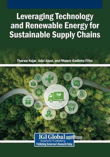 Cover image for Leveraging Technology and Renewable Energy for Sustainable Supply Chains