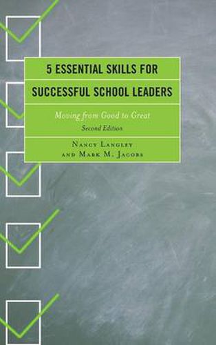 Cover image for 5 Essential Skills for Successful School Leaders: Moving from Good to Great