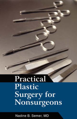 Cover image for Practical Plastic Surgery for Nonsurgeons