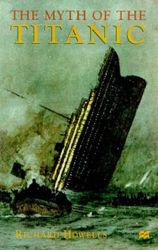 Cover image for The Myth of the Titanic