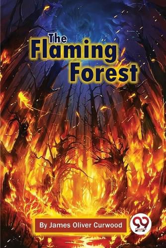 The Flaming Forest