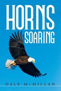 Cover image for Horns Soaring