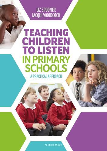 Cover image for Teaching Children to Listen in Primary Schools: A practical approach