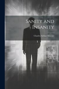 Cover image for Sanity and Insanity