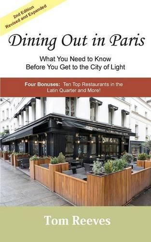 Cover image for Dining Out in Paris - What You Need to Know Before You Get to the City of Light