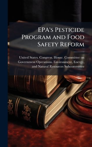 Cover image for EPA's Pesticide Program and Food Safety Reform