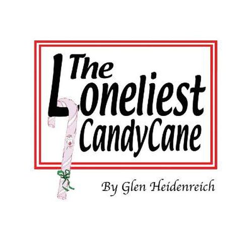 Cover image for The Loneliest Candy Cane