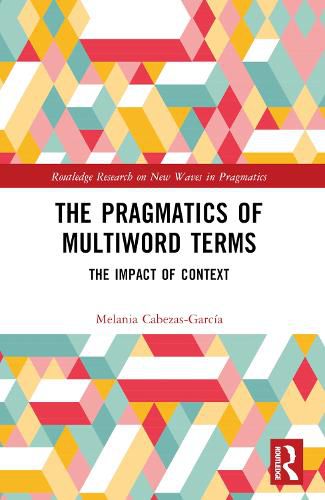 Cover image for The Pragmatics of Multiword Terms