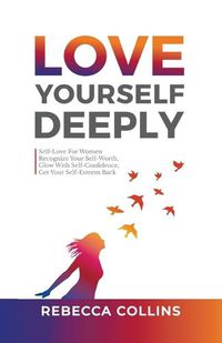 Cover image for Love Yourself Deeply